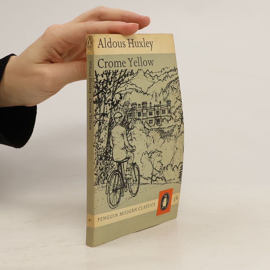 Aldous Huxley Crome Yellow