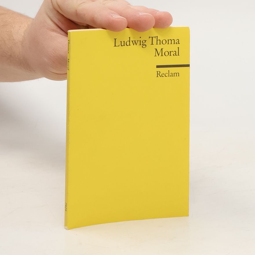 Ludwig Thoma Moral