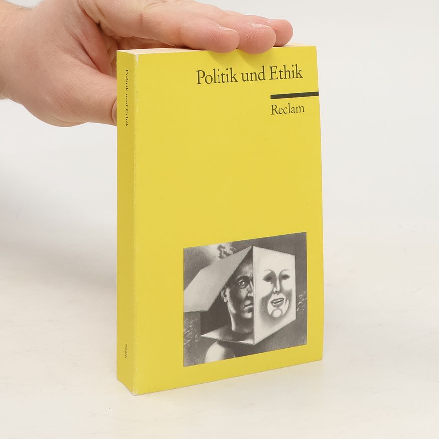 Kurt Bayertz Politik und Ethik