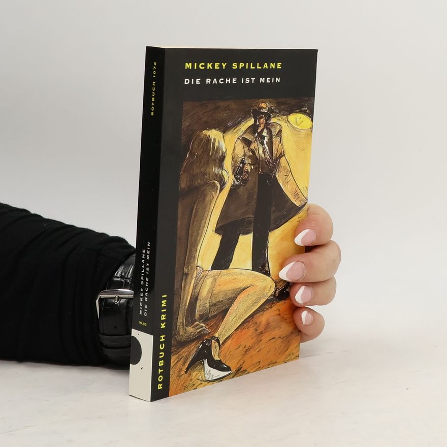 Mickey Spillane Die Rache ist mein