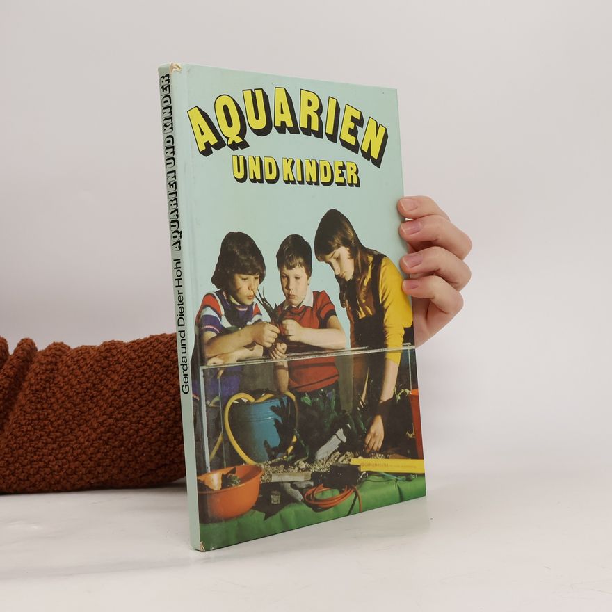 Gerda Hohl Aquarien und Kinder