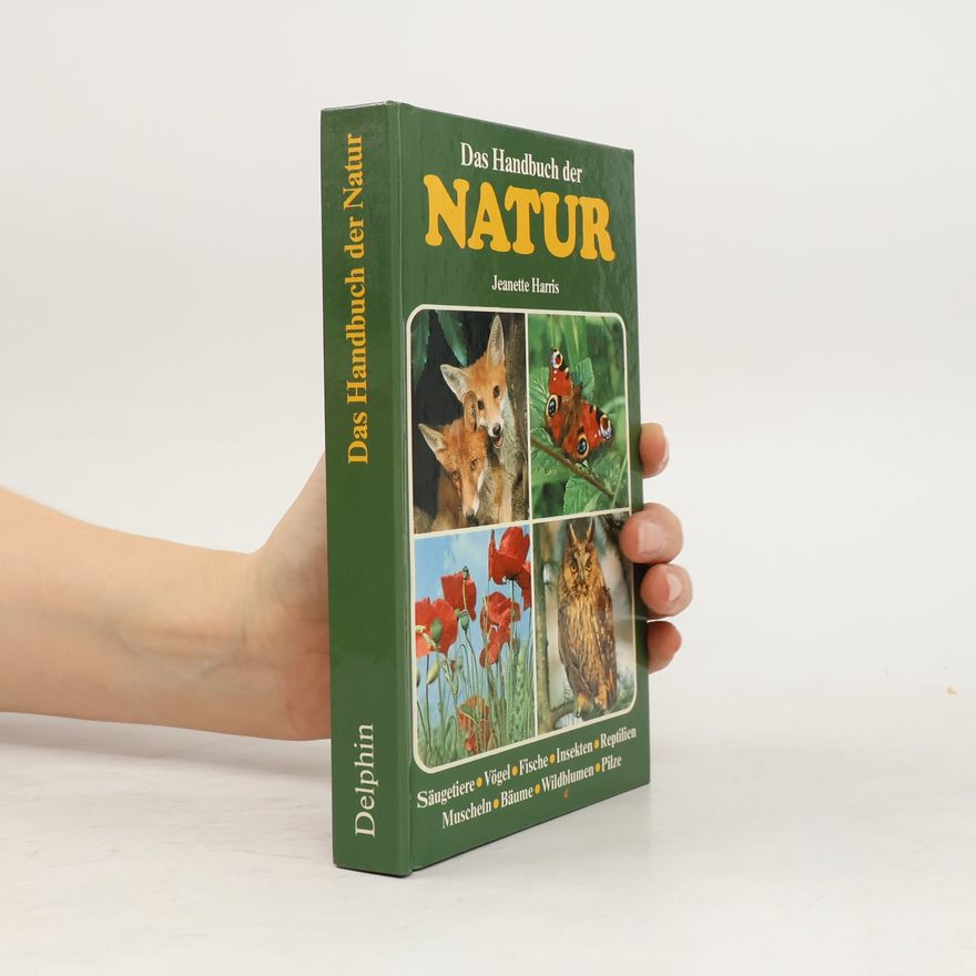 Jeanette Harris Das Handbuch der Natur