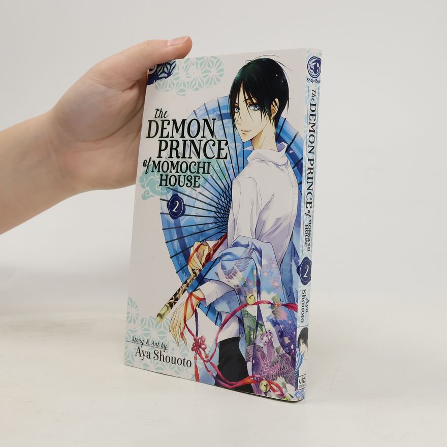 Aya Shōoto The Demon Prince of Momochi House, Vol. 2
