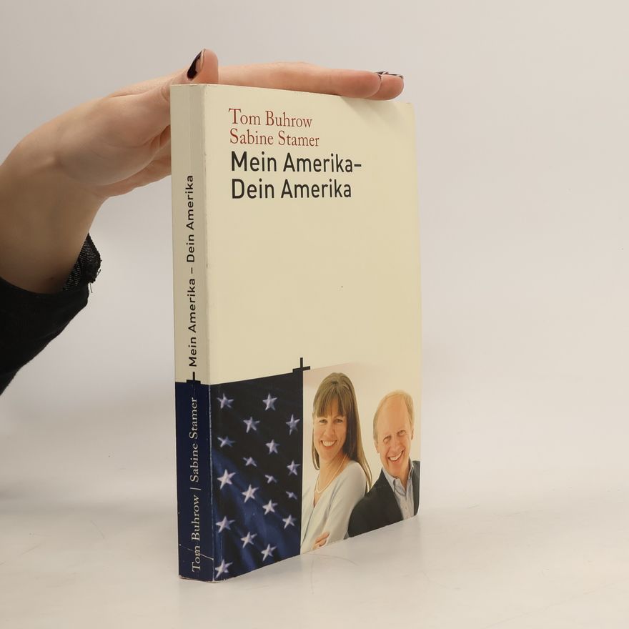 Tom Buhrow Mein Amerika-Dein Amerika