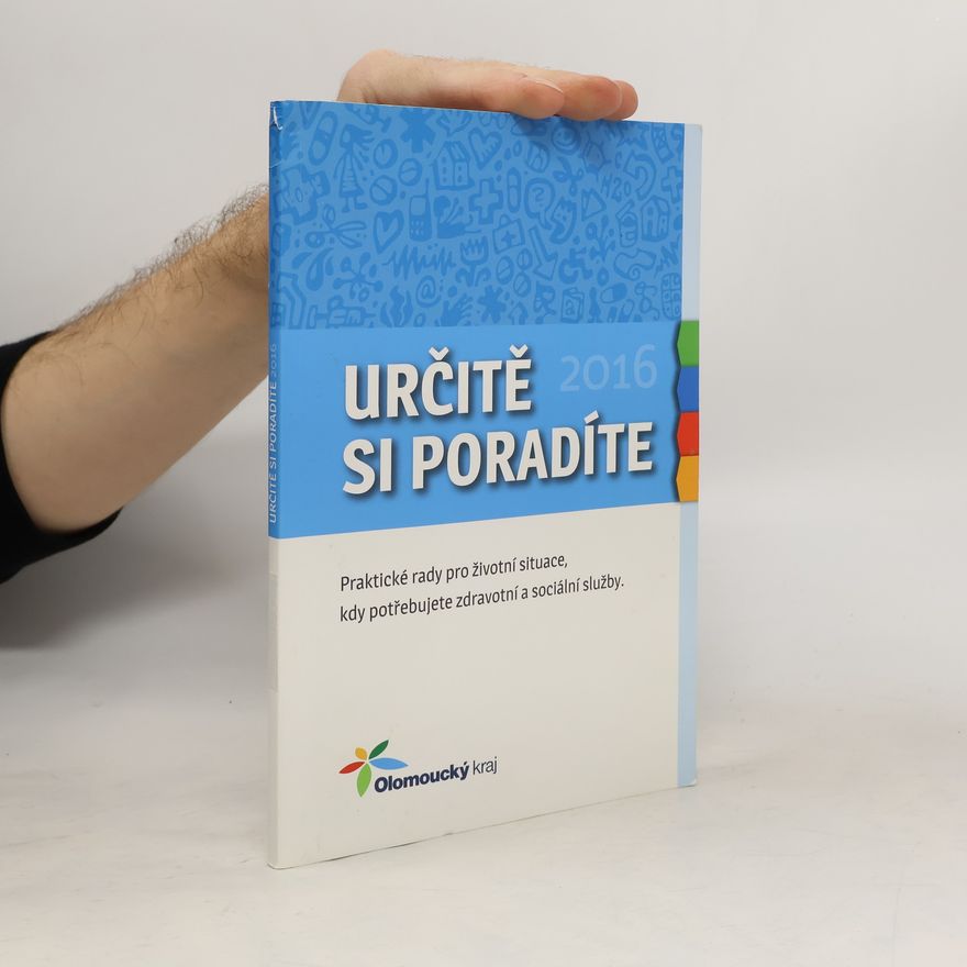 Kolektiv autorů Určitě si poradíte 2016 Olomoucký kraj