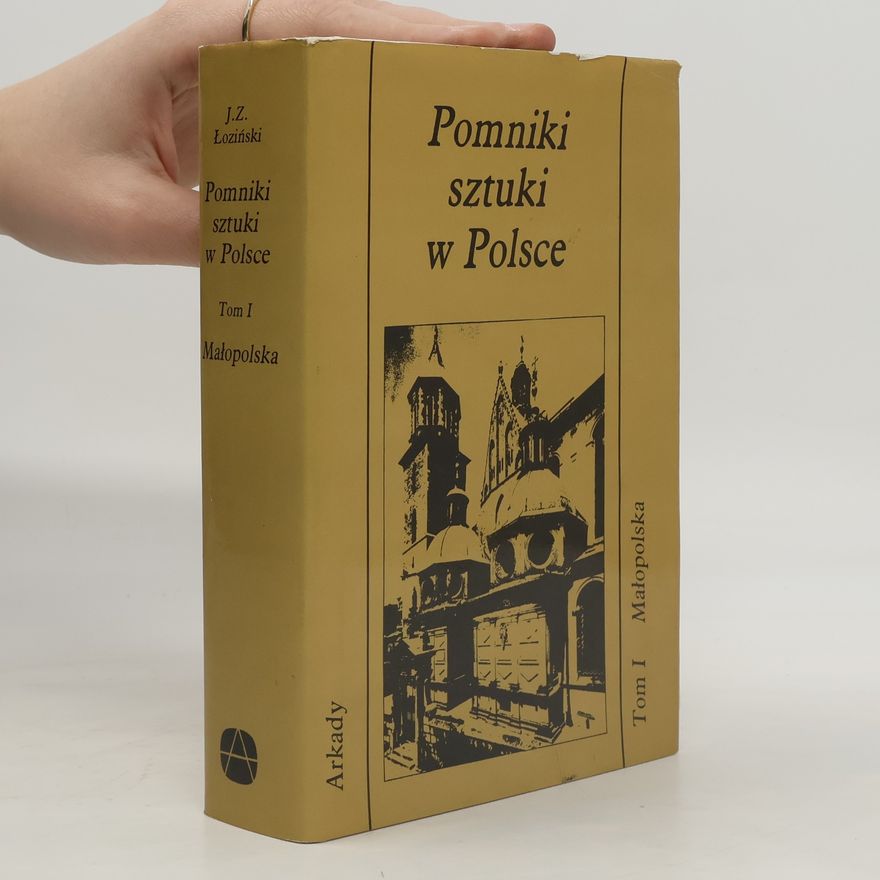 Jerzy Z. Łoziński Pomniki sztuki w Polsce