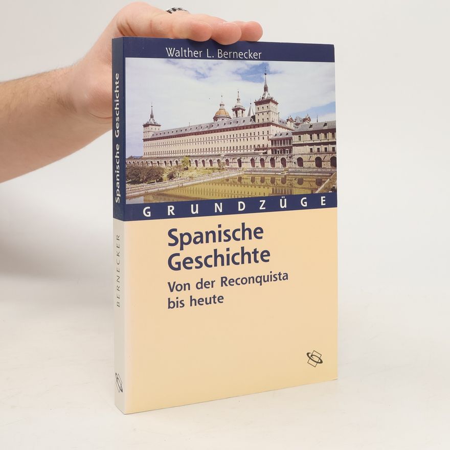 Walther L. Bernecker Spanische Geschichte