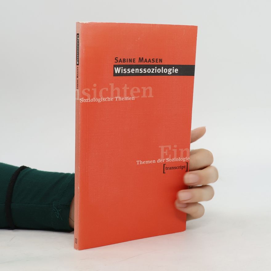 Sabine Maasen Wissenssoziologie