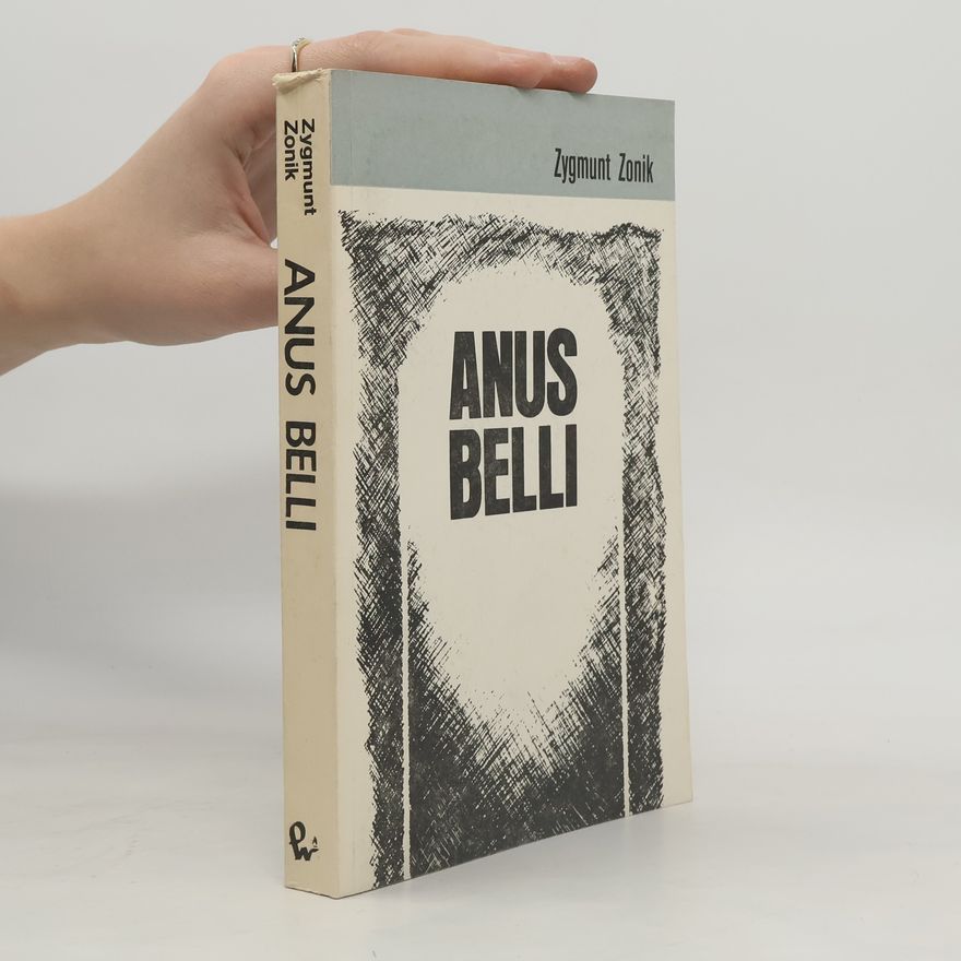 Zygmunt Zonik Anus belli