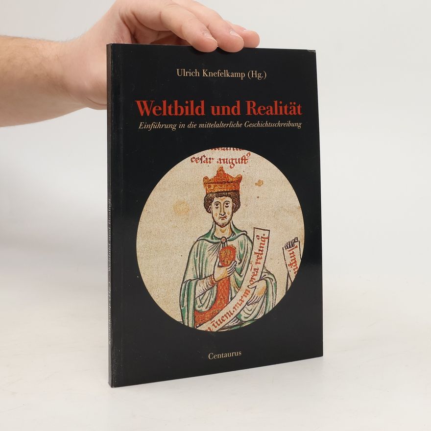 Ulrich Knefelkamp Weltbild und Realität