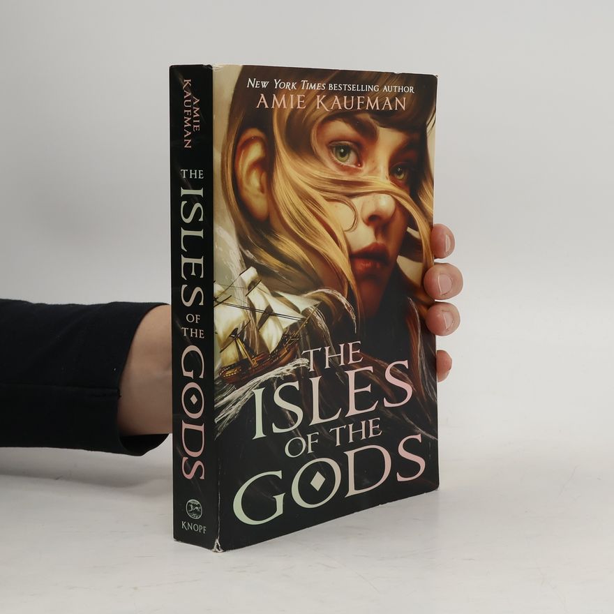 Amie Kaufman The Isles of the Gods