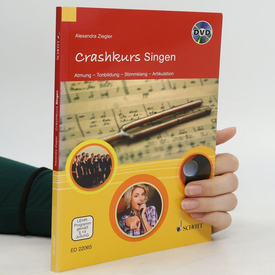 Alexandra Ziegler Crashkurs Singen