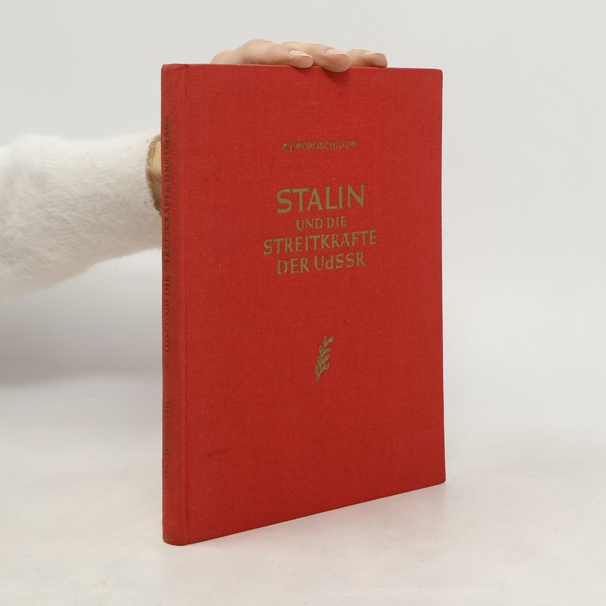 K. J. Woroschilow Stalin und die Streitkräfte der UdSSR