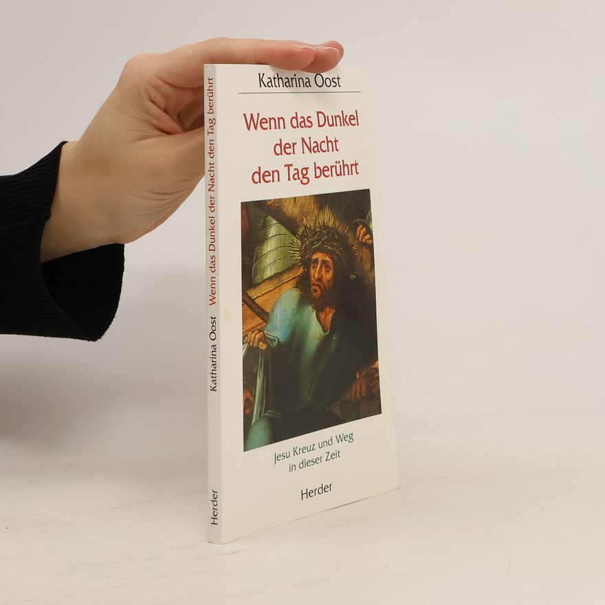 Katharina Oost Wenn das Dunkel der Nacht den Tag berührt