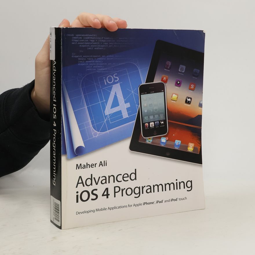 Alice Maher Advanced iPhone SDK 4 Programming