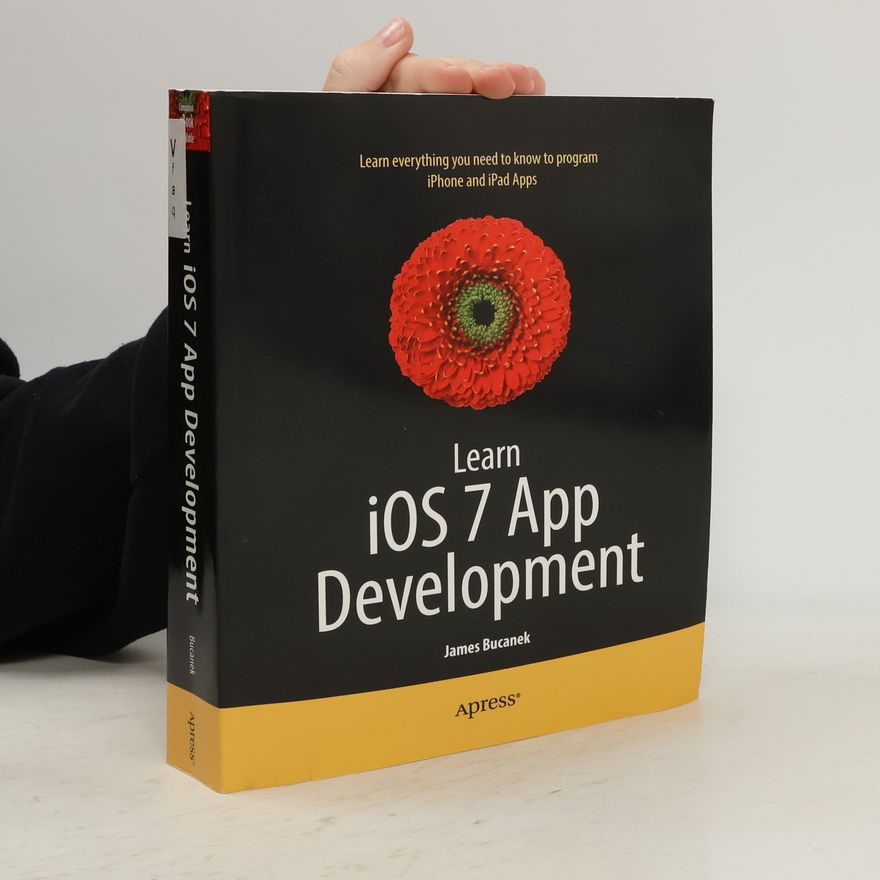 James Bucanek Learn iOS 7 App Development