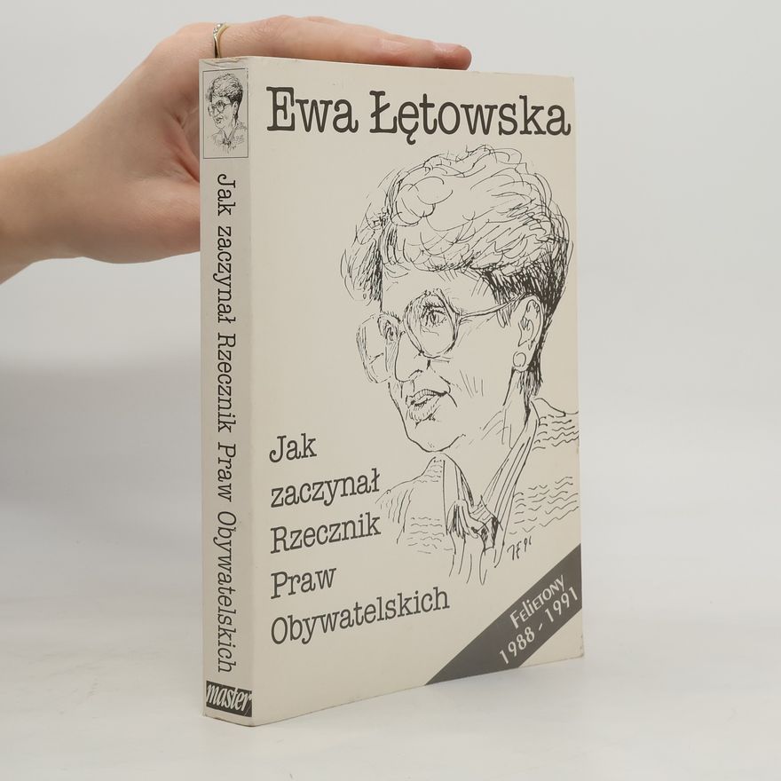Łętowska Ewa Jak zaczynał Rzecznik Praw Obywatelskich