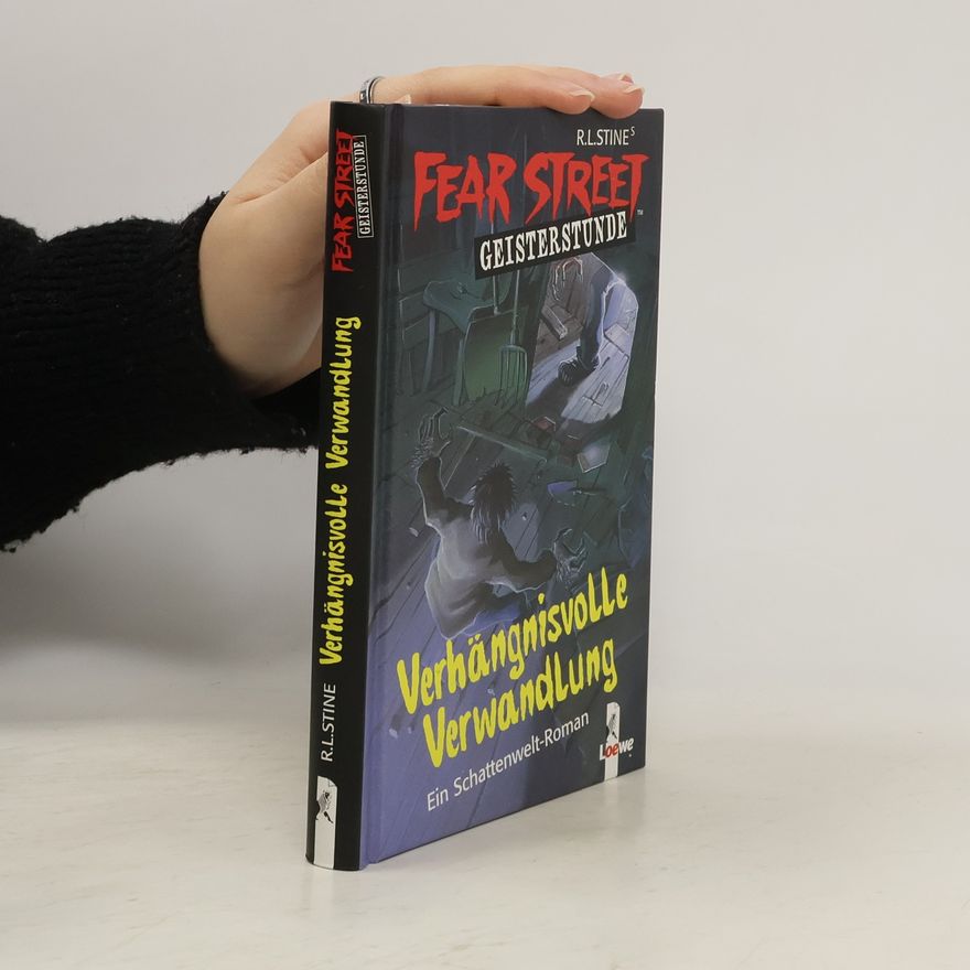R. L. Stine Fear Street Geisterstunde. Verhängnisvolle Verwandlung