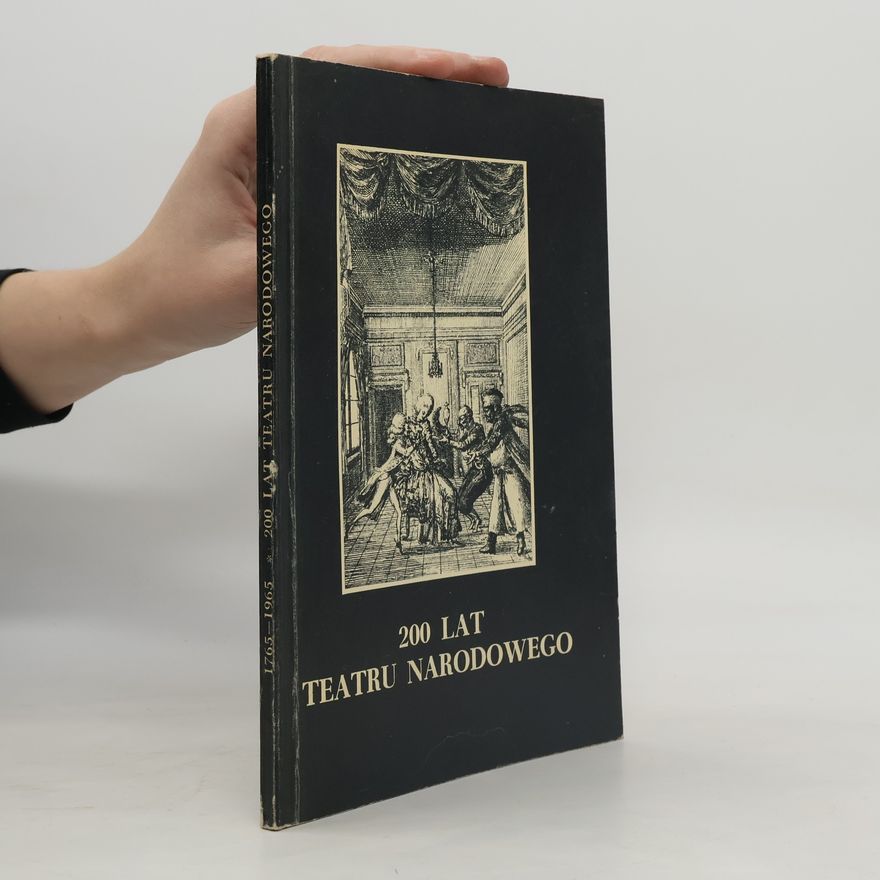 Karyna Wierzbicka 200 lat Teatru Narodowego. Część pierwsza