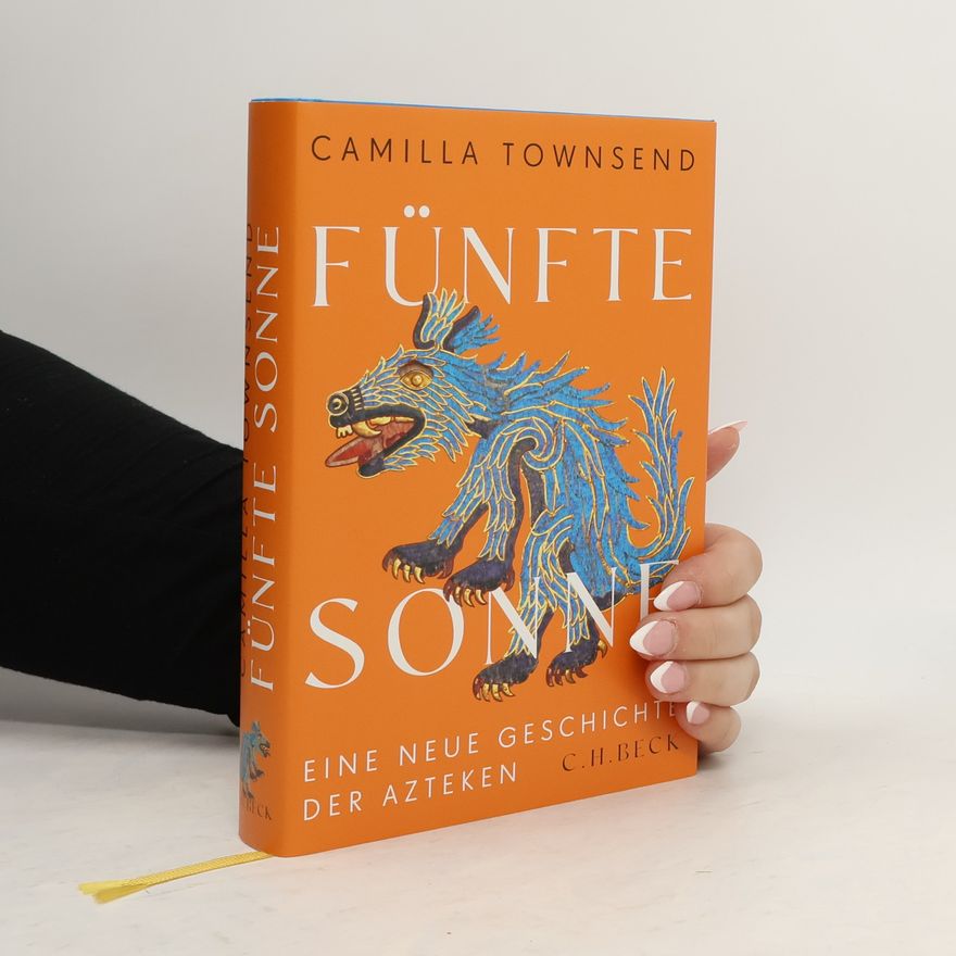 Camilla Townsend Fünfte Sonne