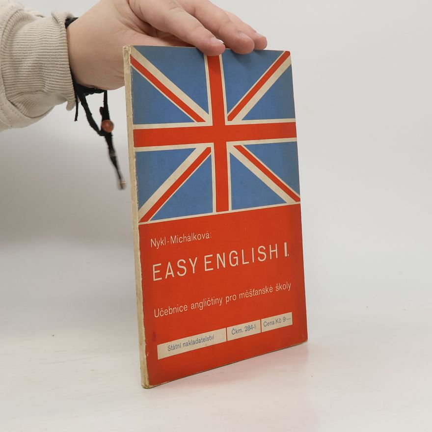 Nykl-Michálková Easy English! Učebnice angličtiny pro měšťanské školy