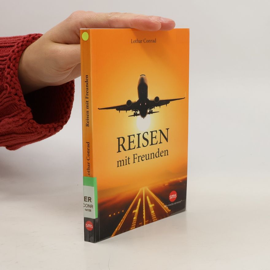 Lothar Conrad Reisen mit Freunden 1