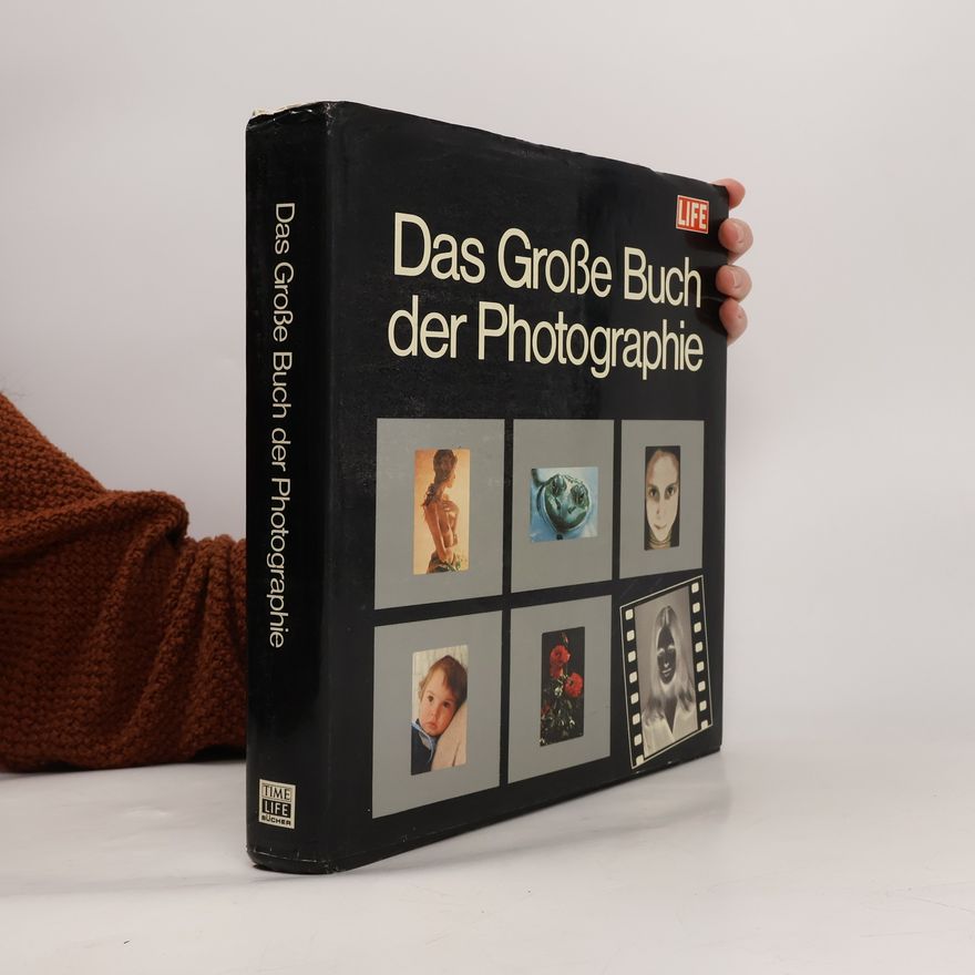Kit van Tulleken Das Große Buch der Photographie