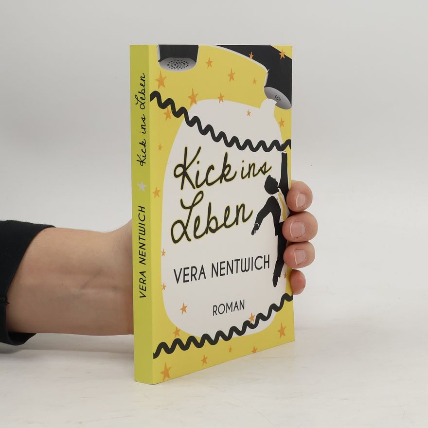 Vera Nentwich Kick ins Leben