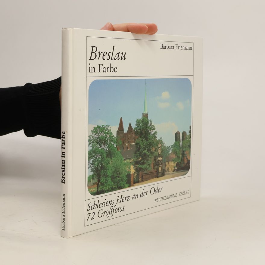 Barbara Erlemann Breslau in Farbe