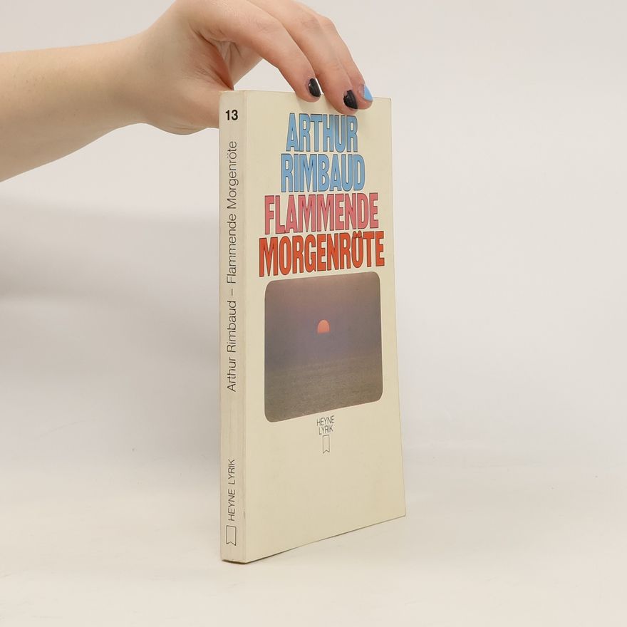 Arthur Rimbaud Heyne Lyrik - 13: Flammende Morgenröte