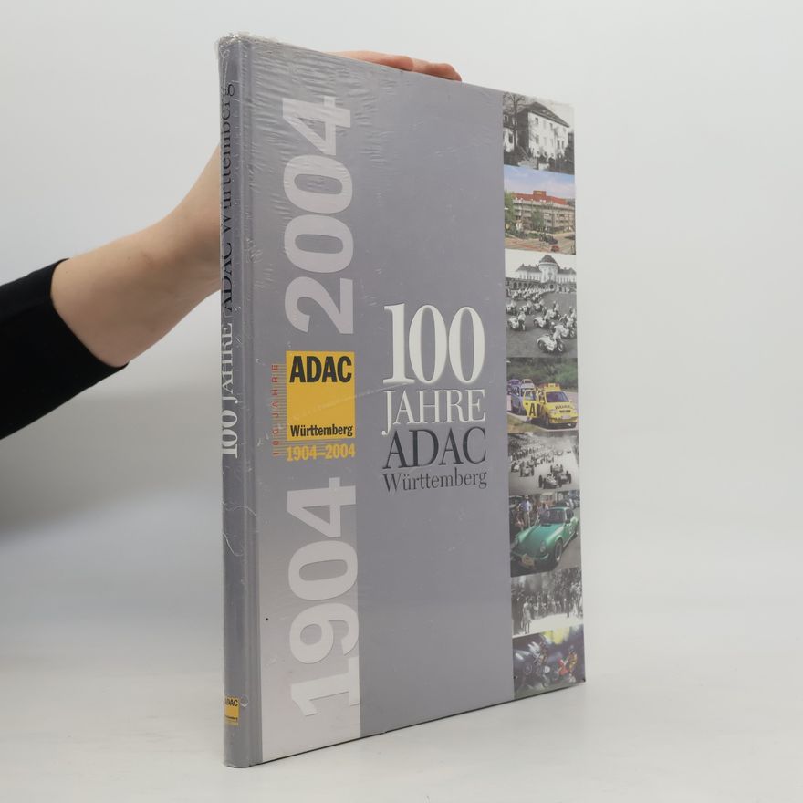 Collectif d'auteurs 100 Jahre ADAC Württemberg