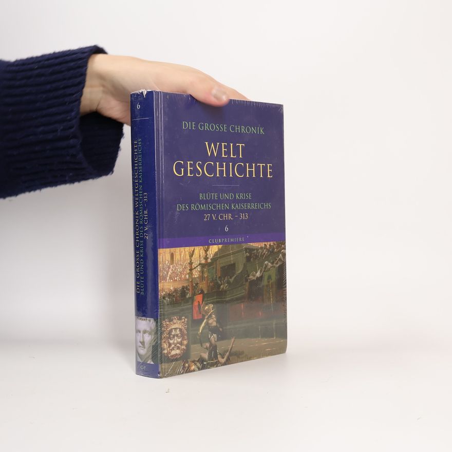 Collectif d'auteurs Die Grosse Chronik. Weltgeschichte 6