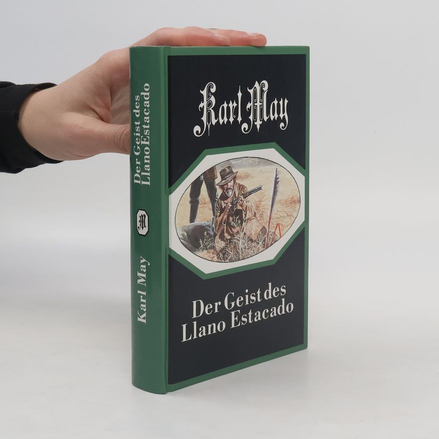 Karl May Der Geist des Llano Estacado