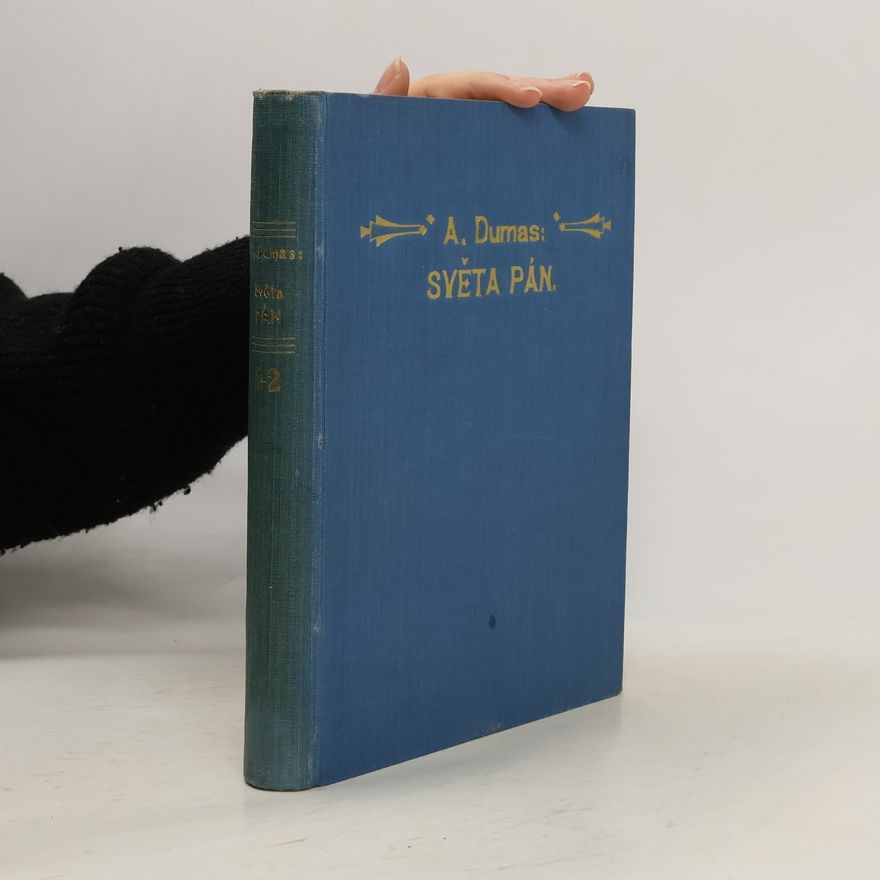 Alexandre Dumas Světa pán