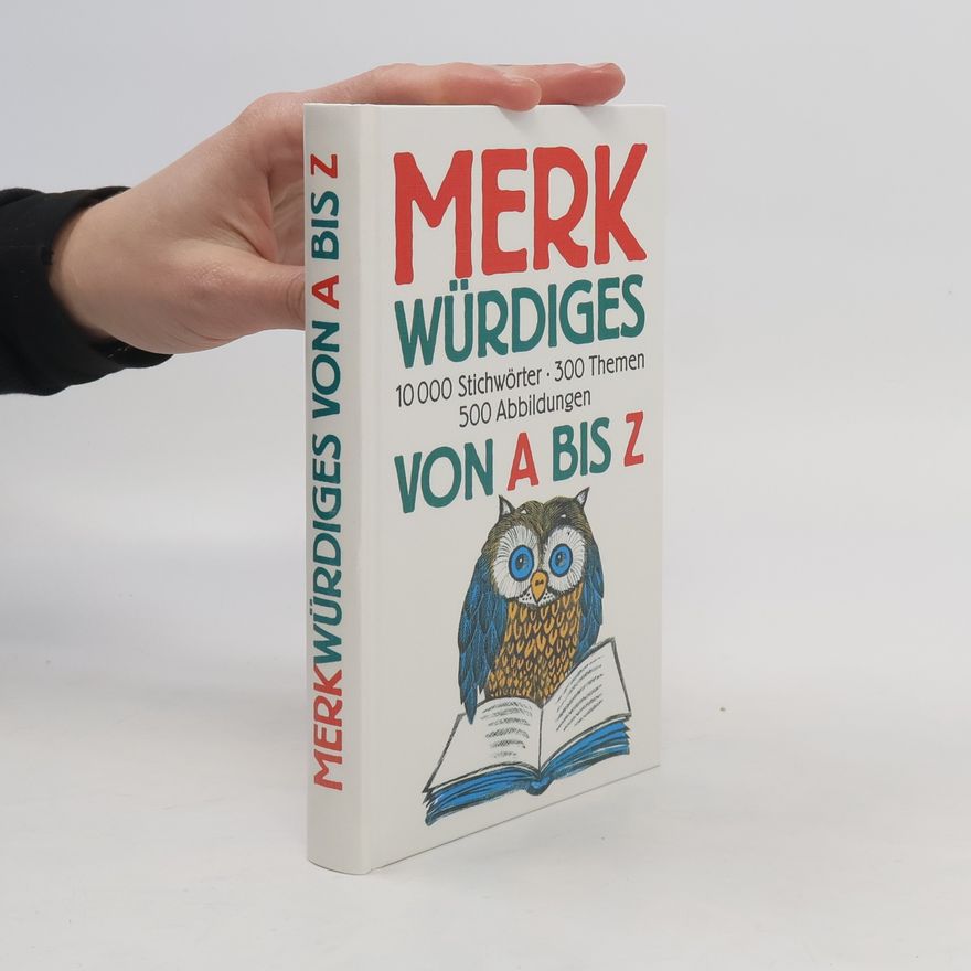Lutz Adron Merkwürdiges von A bis Z