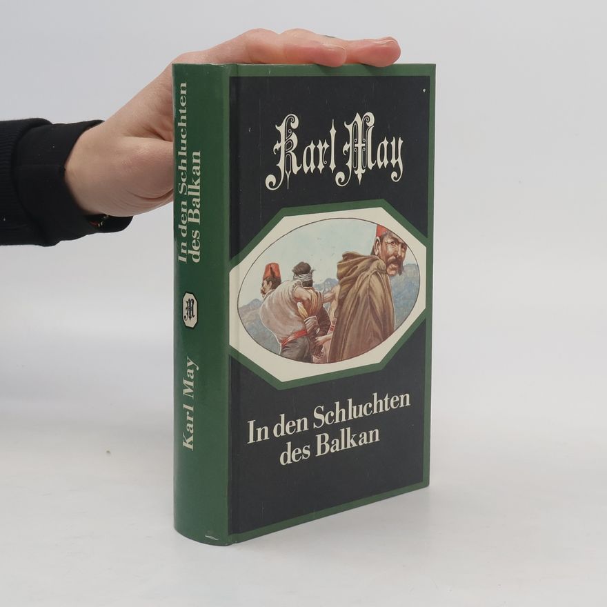 Karl May In den Schluchten des Balkan