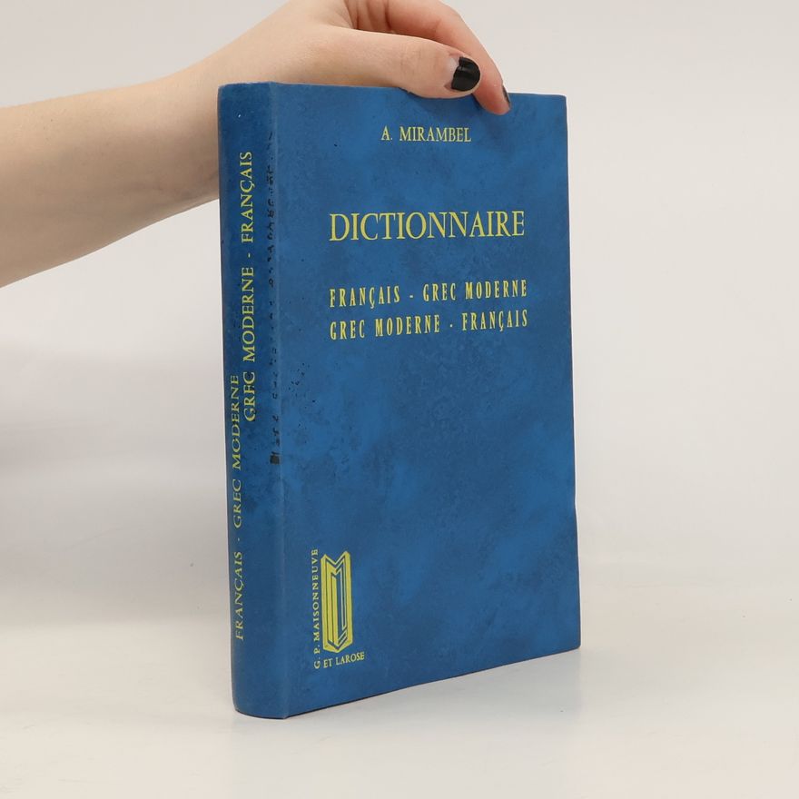 André Mirambel Dictionnaire. Français-grec moderne, grec moderne-français
