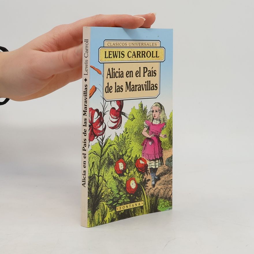 Lewis Carroll Clásicos Universales: Alicia en el País de las Maravillas