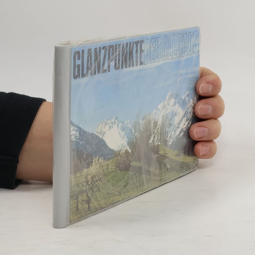 Hermann Volkheimer Glanzpunkte des Allgäus