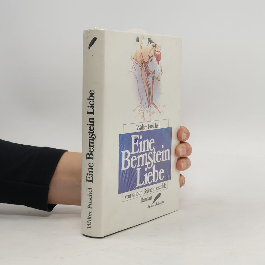 Püschel Walter Eine Bernstein Liebe