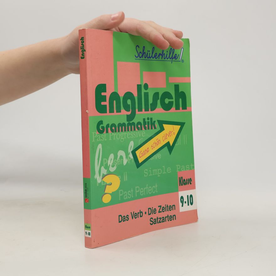 Kolektív autorov Englisch Grammatik. Klasse 9-10