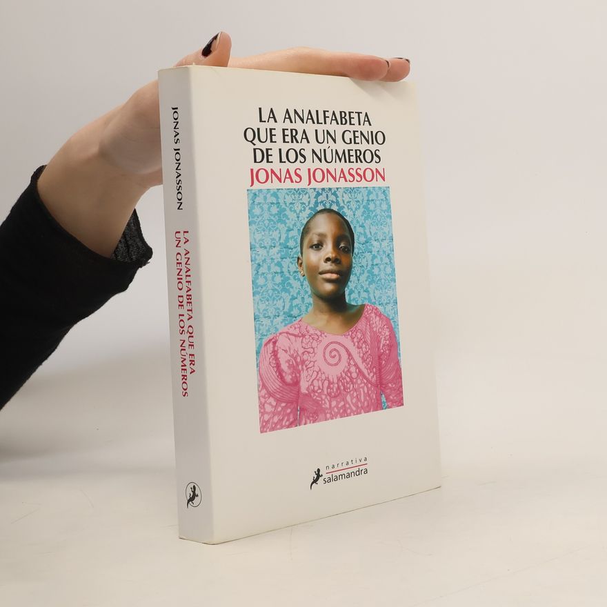 Jonas Jonasson La Analfabeta Que Era un Genio de los Numeros