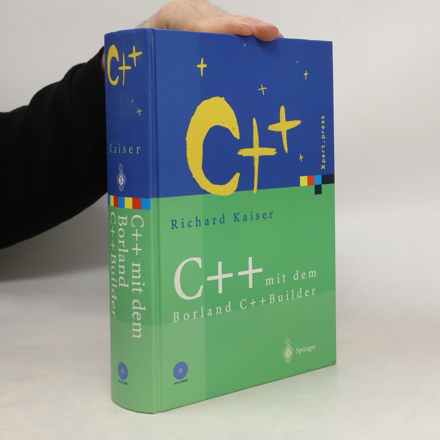 Richard Kaiser C++ mit dem Borland C++Builder