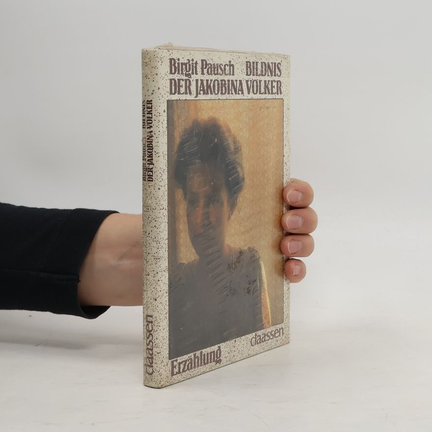 Birgit Pausch Bildnis der Jakobina Völker