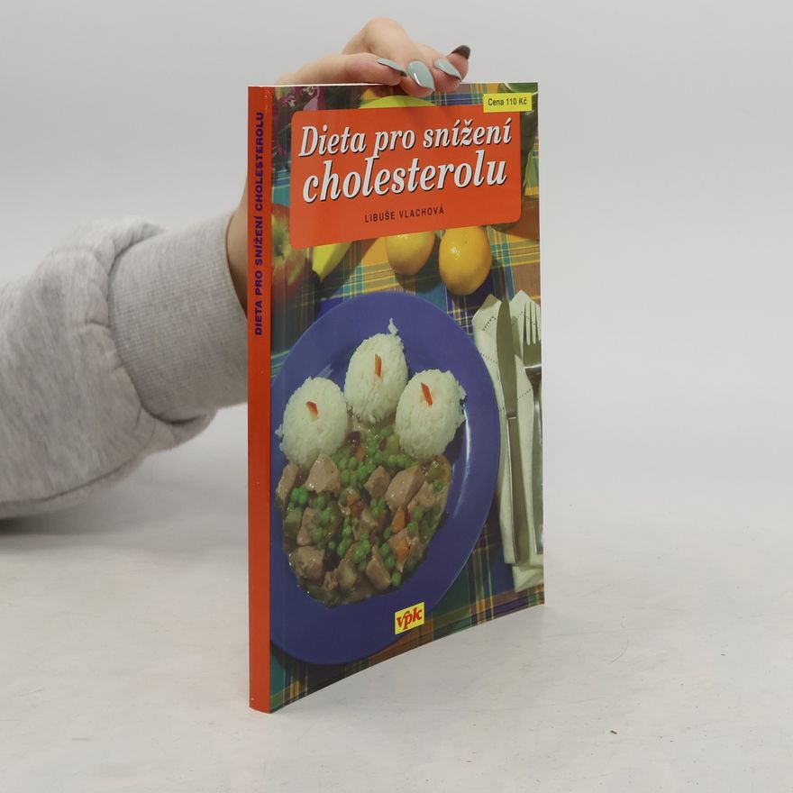 Libuše Vlachová Dieta pro snížení cholesterolu