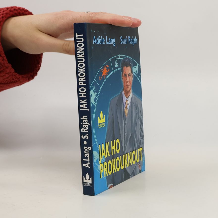 Adèle Lang Jak ho prokouknout podle hvězd
