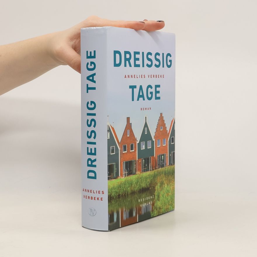 Annelies Verbeke Dreißig Tage