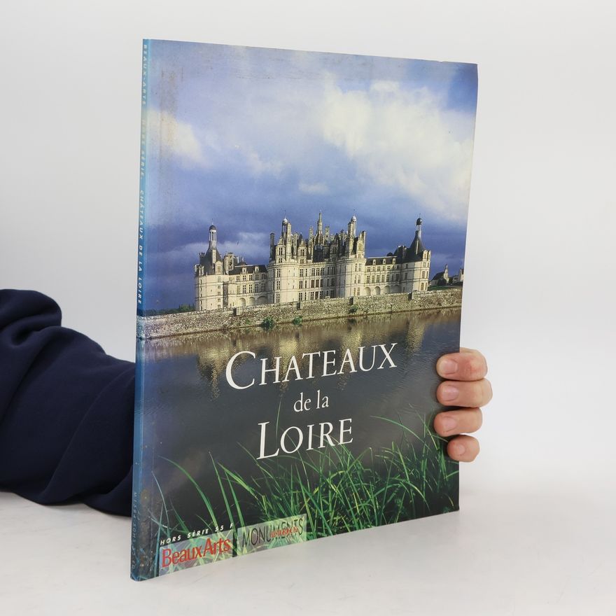 Kolektív autorov Chateaux de la Loire