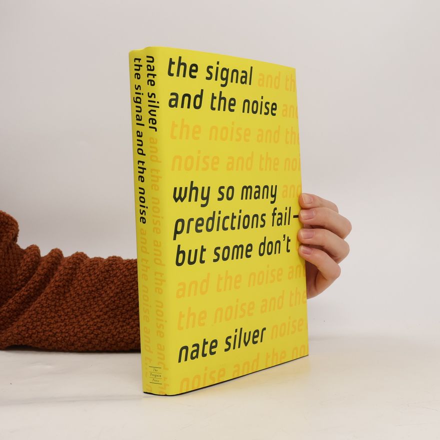 Nate Silver The Signal and the Noise