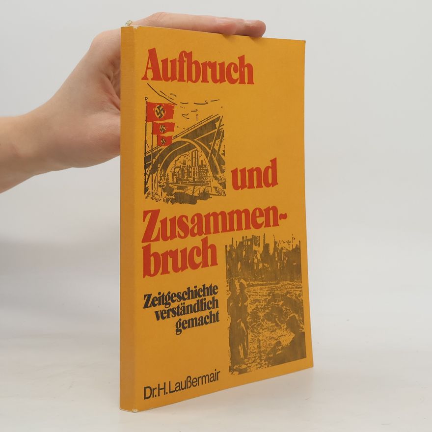 H. Laußermair Aufbruch und Zusammenbruch